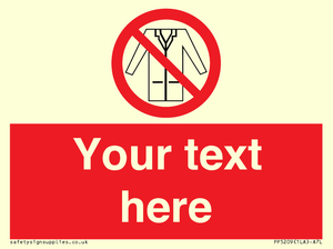 Custom No Lab Coats Sign